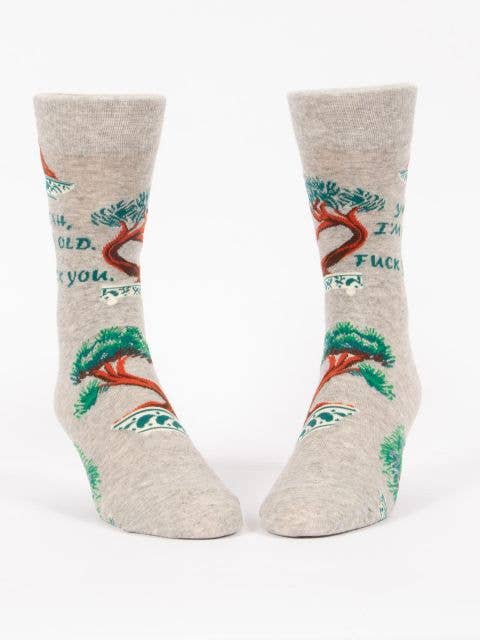 Yeah, I'm Old Men's Socks