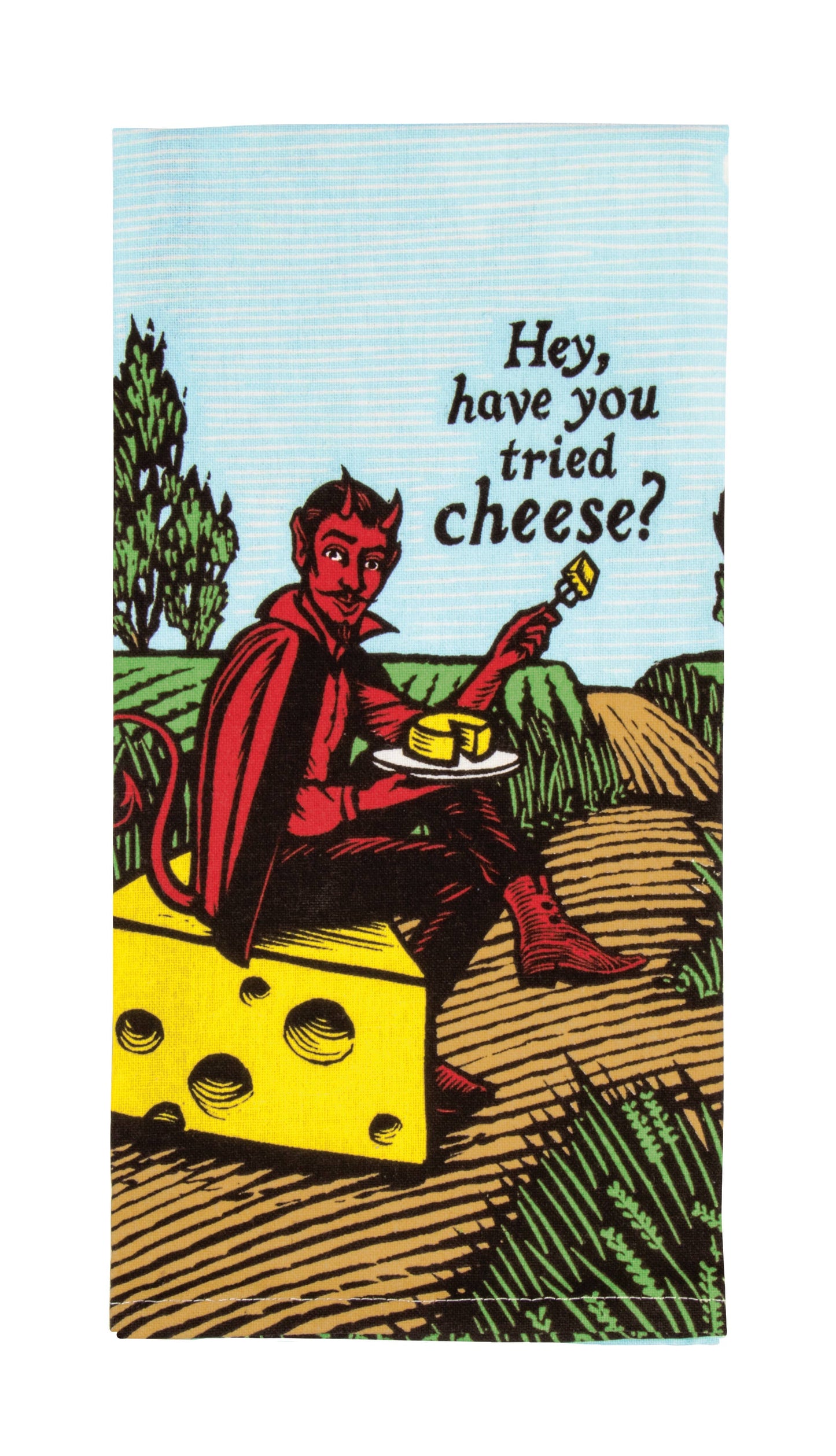Have You Tried Cheese? Dish Towel