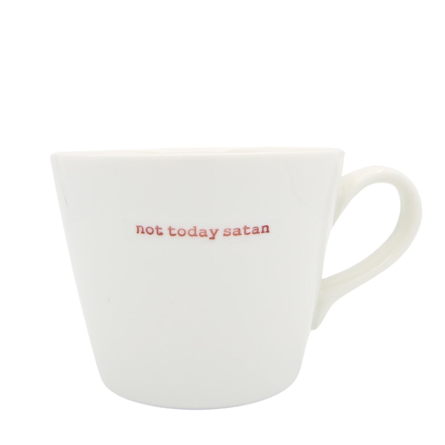 Not Today Satan Bucket Mug by Keith Brymer Jones