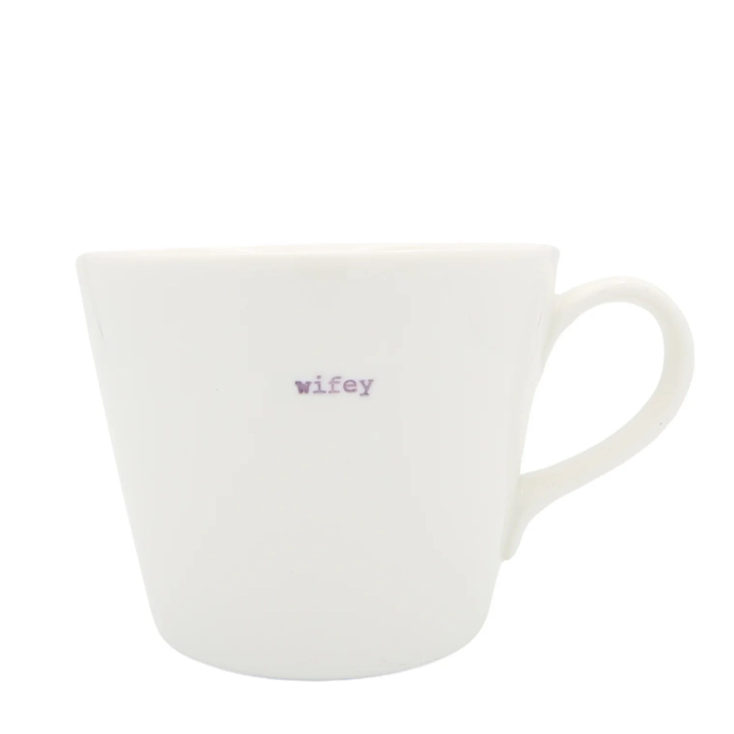 Wifey Bucket Mug by Keith Brymer Jones